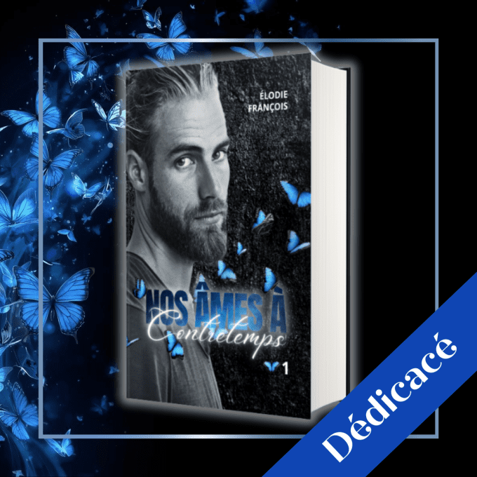 NOS AMES A CONTRETEMPS - Tome 1 - PRECOMMANDE 